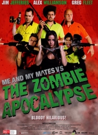 Me and my mates vs The Zombie Apocalypse